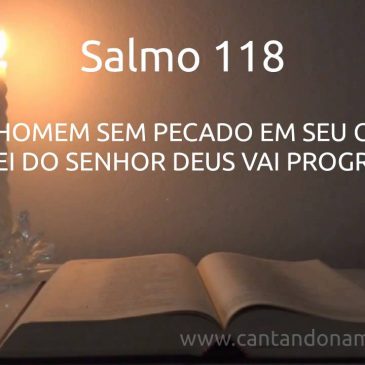 11/11/2016    –   Liturgia diária Salmo 118