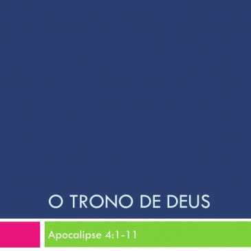 16/11/2016 – Apocalipse de São João 4,1-11