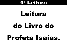 05/12/2016   –   Livro do Profeta Isaías 35,1-10