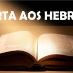 21/01/2017   –   Carta aos Hebreus 9,2-3.11-14