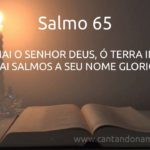 04/05/2017   –   Salmo 65