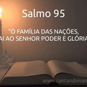 22/10 Salmo 95