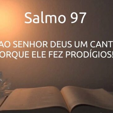 25 12 Salmo 97