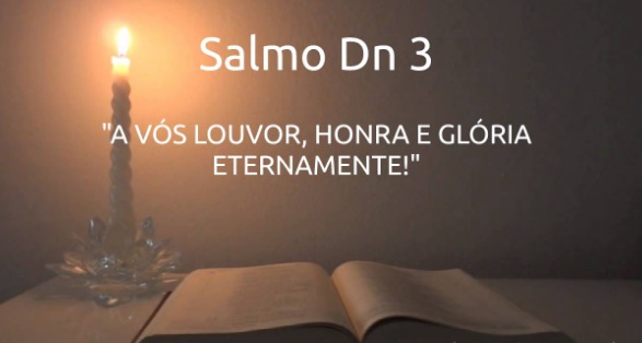 10 04 Salmo Dn 3