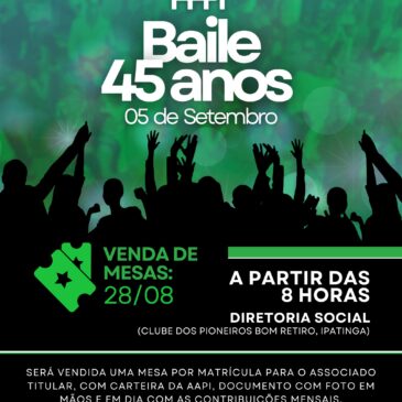 Baile 45 anos