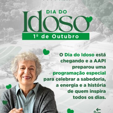 Dia do Idoso na AAPI
